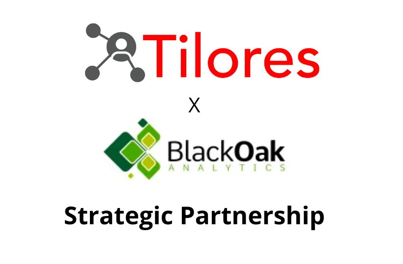 Tilores and BlackOak Enter into Strategic Partnership